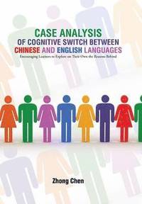 bokomslag Case Analysis of Cognitive Switch Between Chinese and English Languages