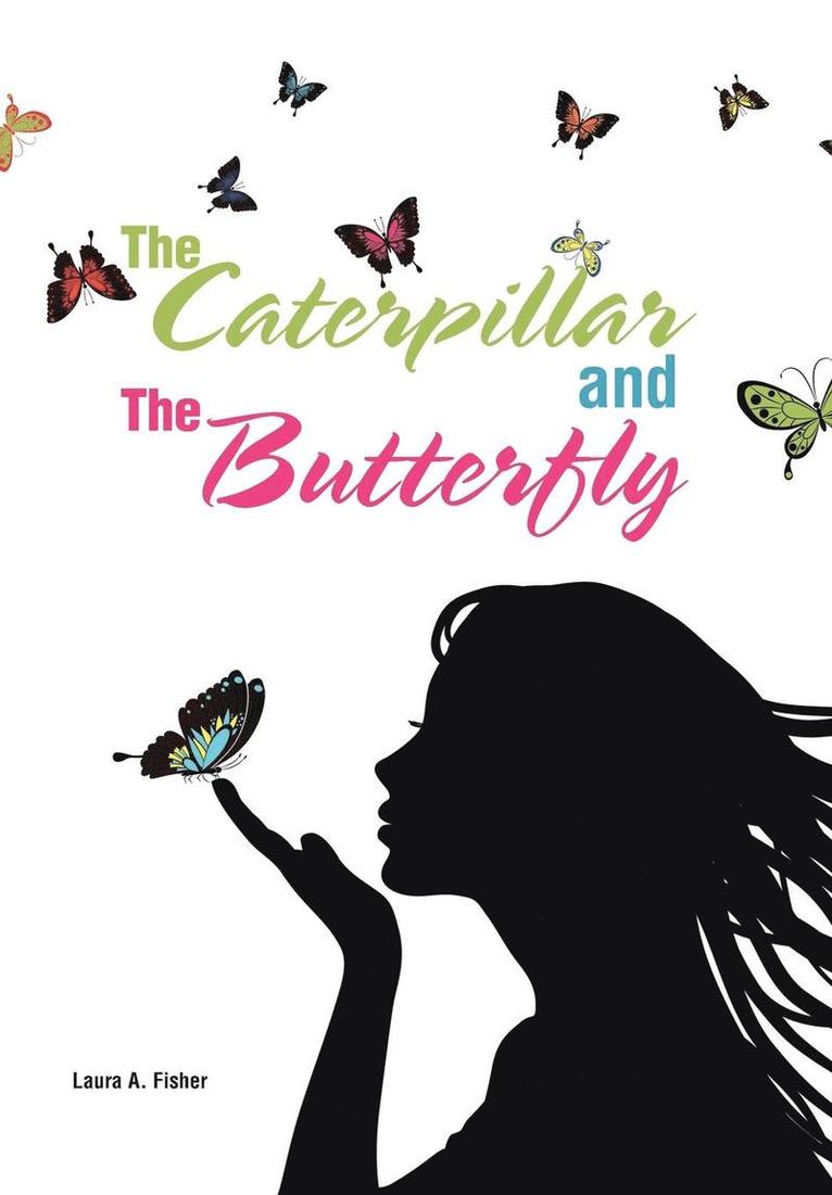 The Caterpillar and the Butterfly 1