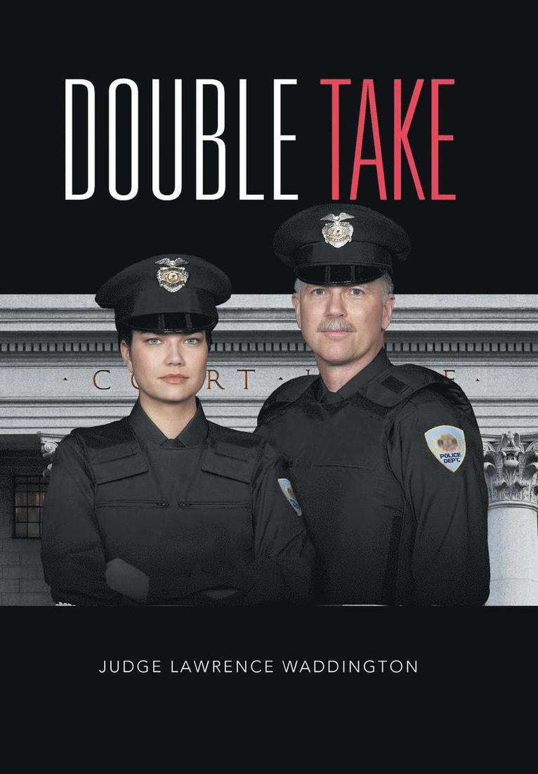 Judge Lawrence Waddington - Double Take, Inbunden