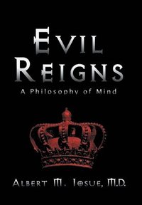 bokomslag Evil Reigns