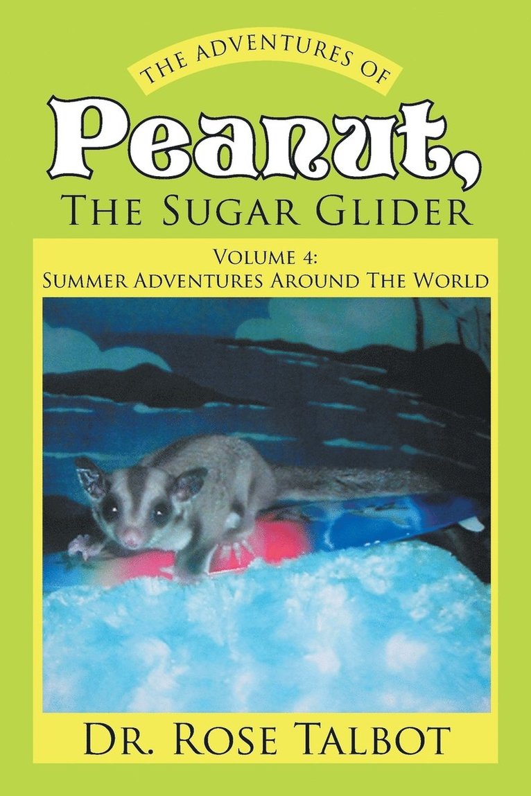 The Adventures Of Peanut, The Sugar Glider 1