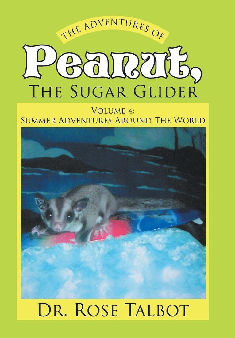 The Adventures Of Peanut, The Sugar Glider 1