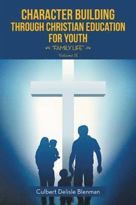 Character Building through Christian Education for Youth 1