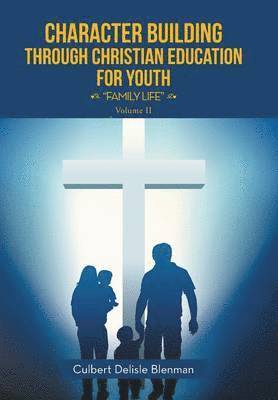 Character Building through Christian Education for Youth 1