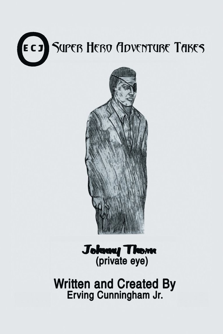 Erving Cunningham Jr - ECJ Superhero Adventure Tales, Häftad
