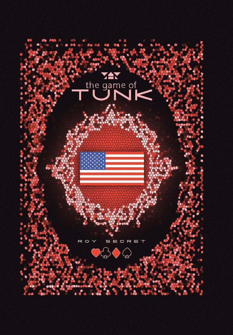 The Game of Tunk 1