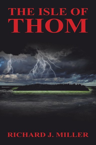 bokomslag The Isle of Thom