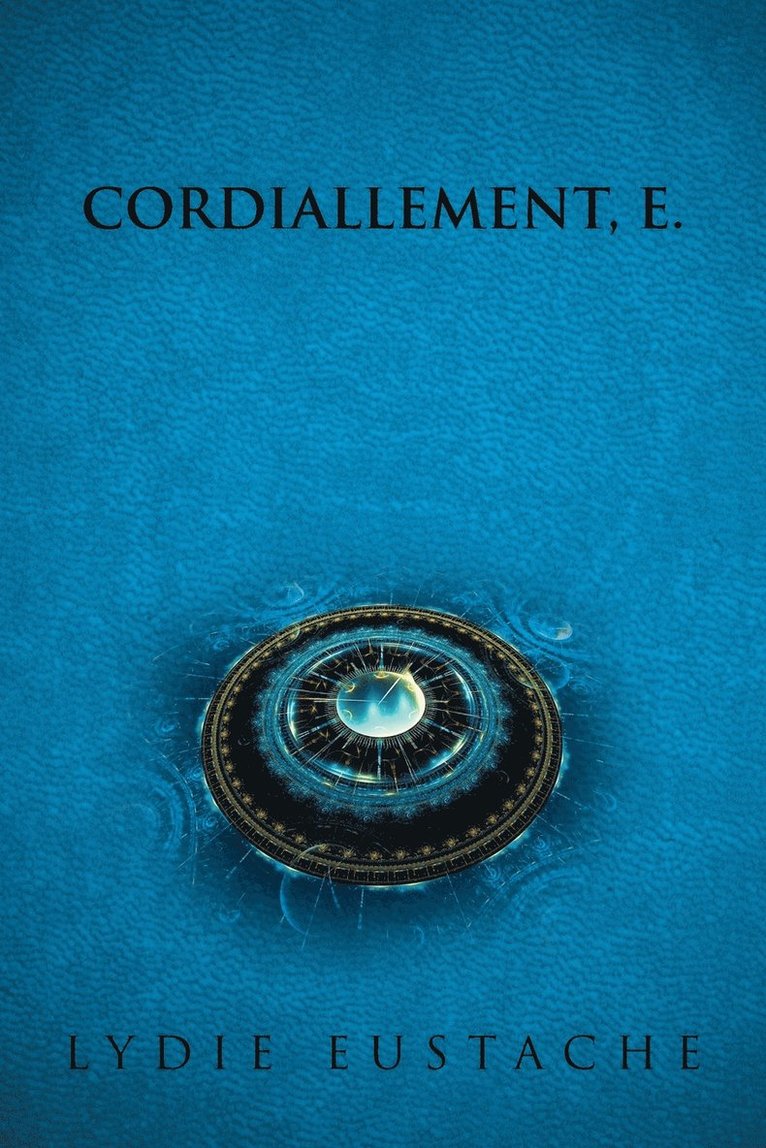 Cordiallement, E. 1