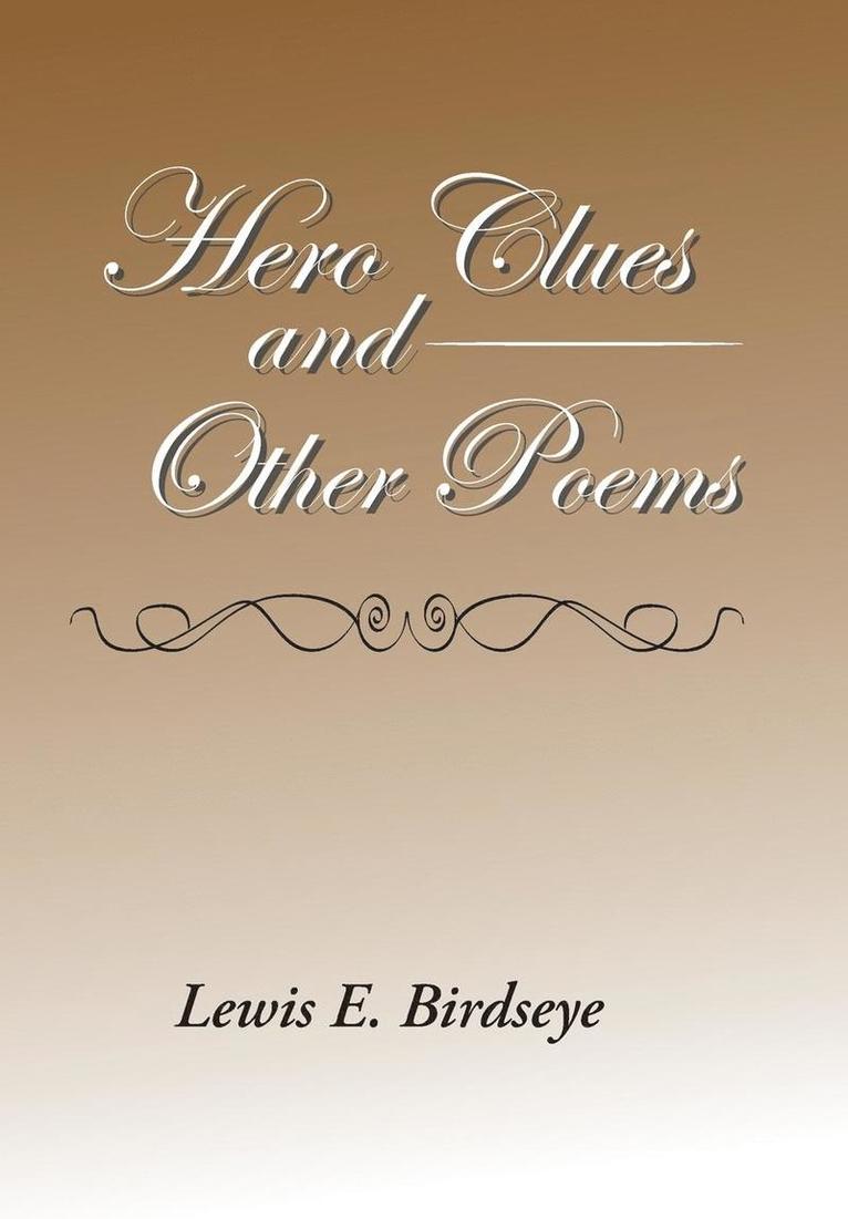 Hero Clues and Other Poems 1