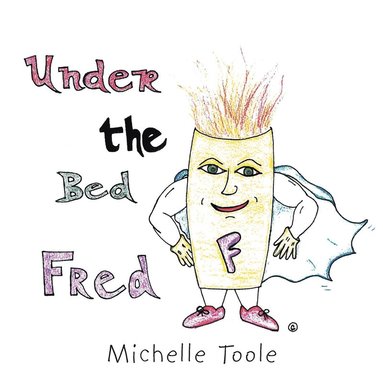 bokomslag Under the Bed Fred