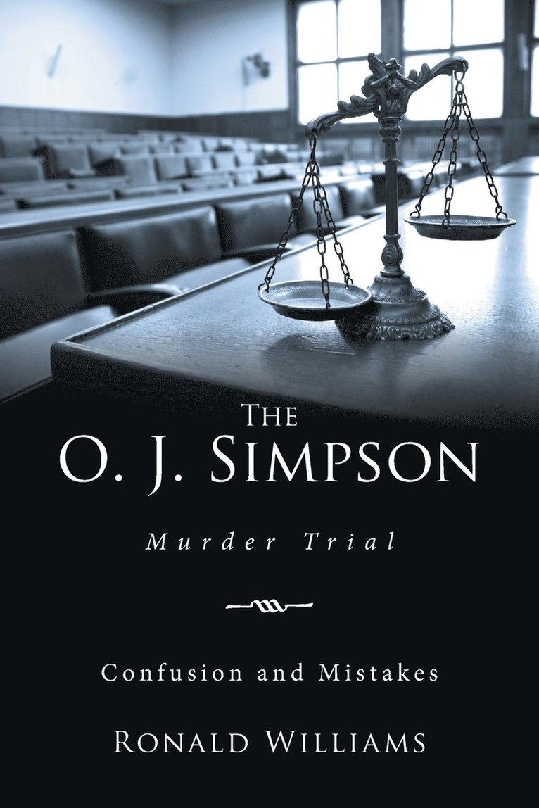 Ronald Williams - O. J. Simpson, Häftad