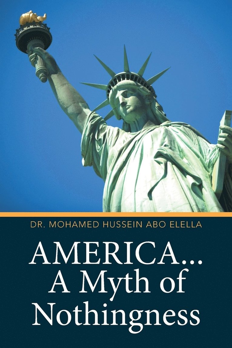 America... A Myth of Nothingness 1