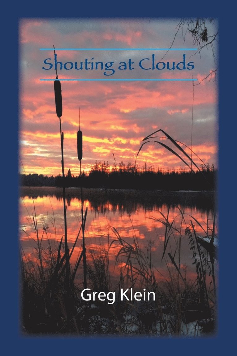 Shouting at Clouds