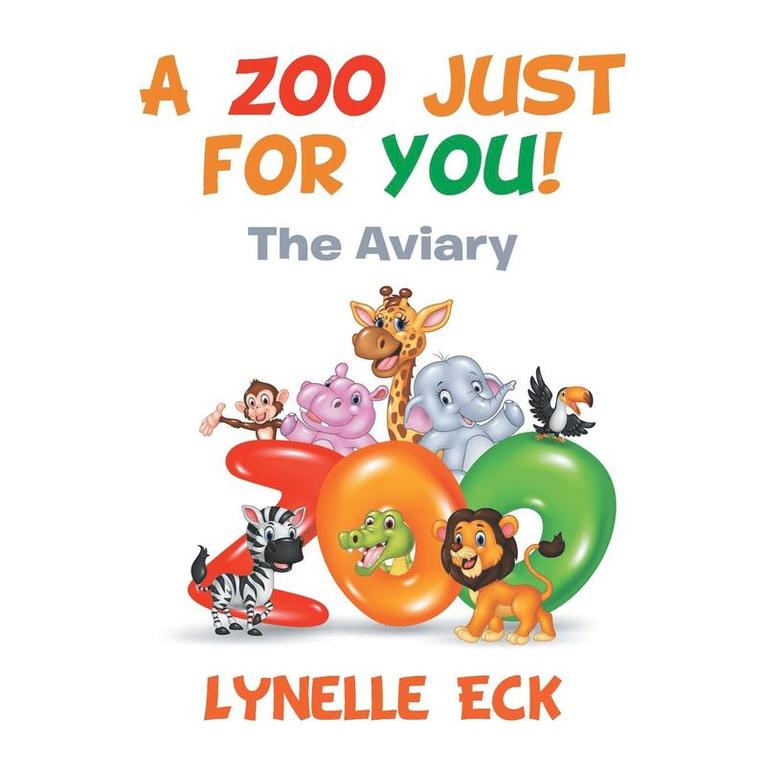 Lynelle Eck - Zoo Just for You!, Häftad