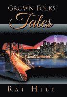 Grown Folks' Tales 1