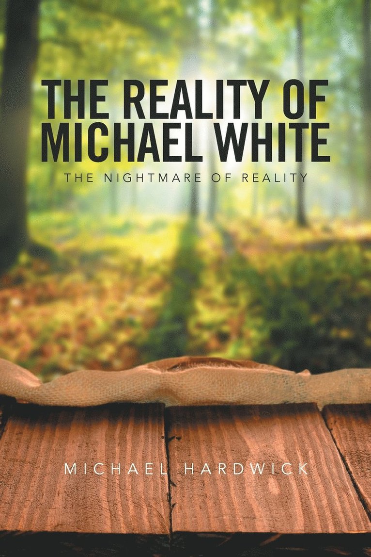 Michael Hardwick - Reality of Michael White, Häftad