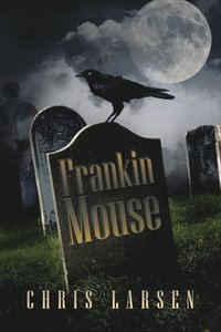 bokomslag Frankin Mouse