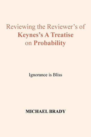 bokomslag Reviewing the Reviewer's of Keynes's A Treatise on Probability