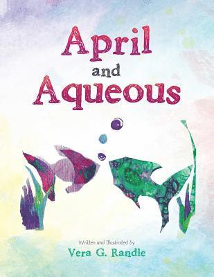 April and Aqueous 1