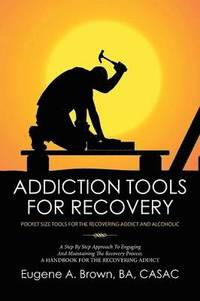 bokomslag Addiction Tools for Recovery