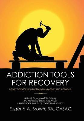 bokomslag Addiction Tools for Recovery