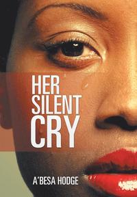 bokomslag Her Silent Cry