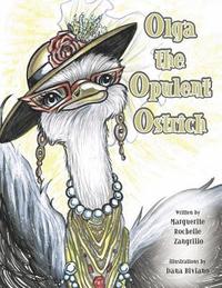 bokomslag Olga the Opulent Ostrich