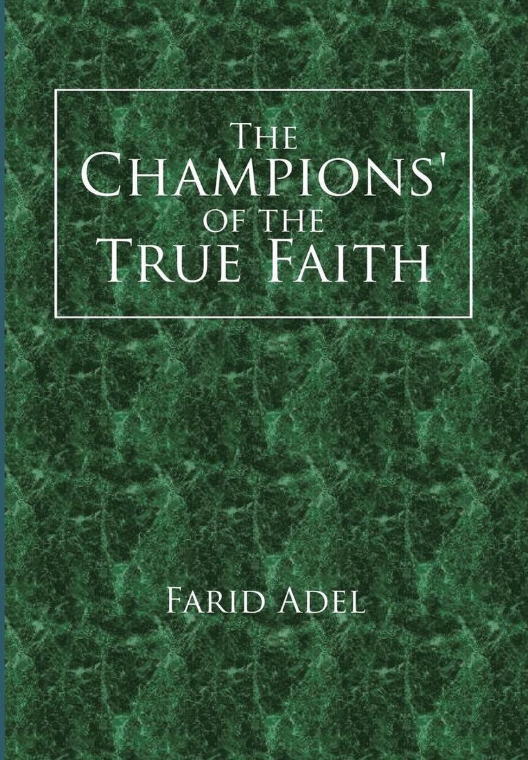 Champions' of the True Faith