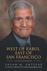 bokomslag West of Kabul, East of San Francisco