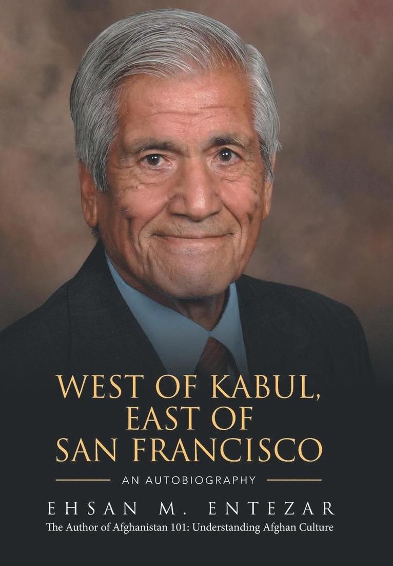 West of Kabul, East of San Francisco 1