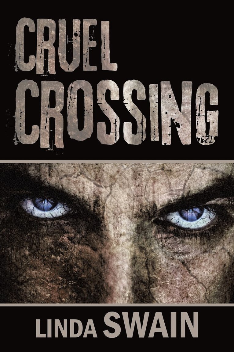 Cruel Crossing 1