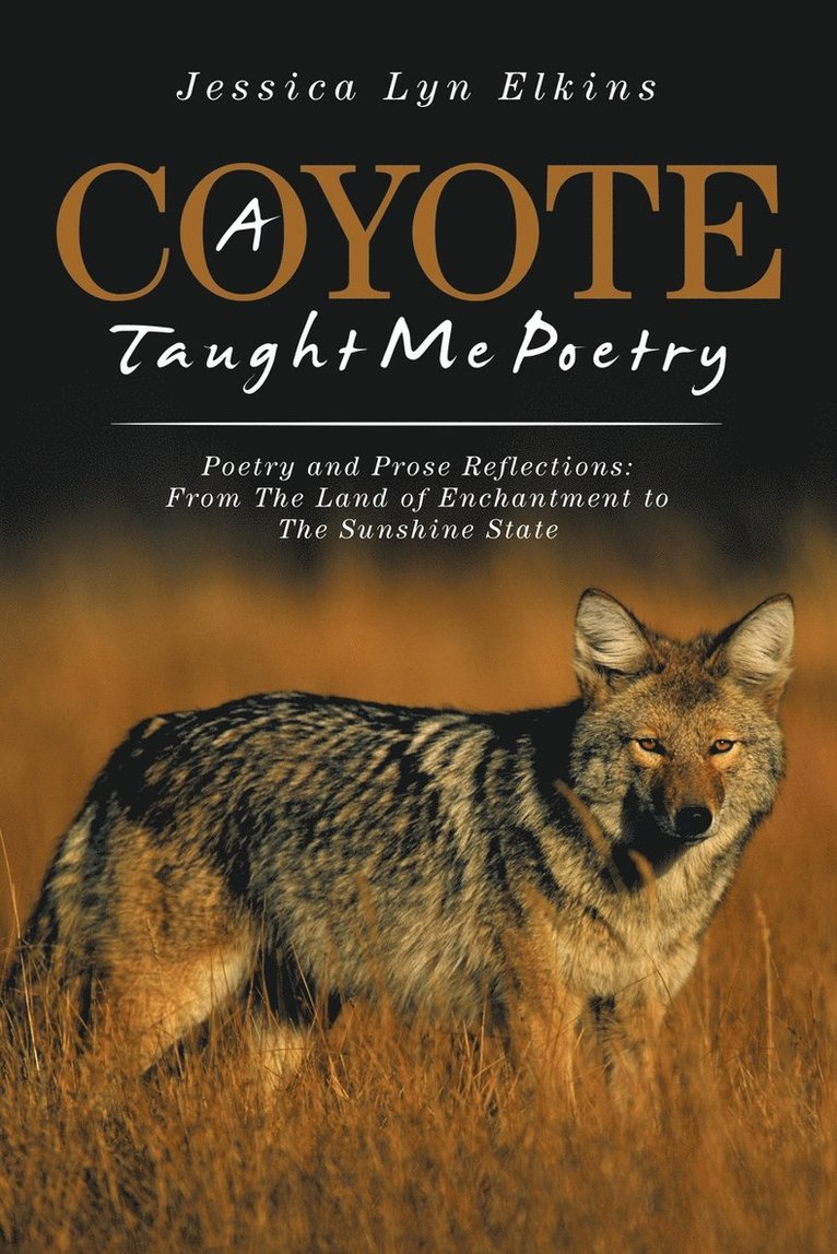 A Coyote Taught Me Poetry 1