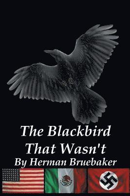 The Blackbird That Wasn't 1