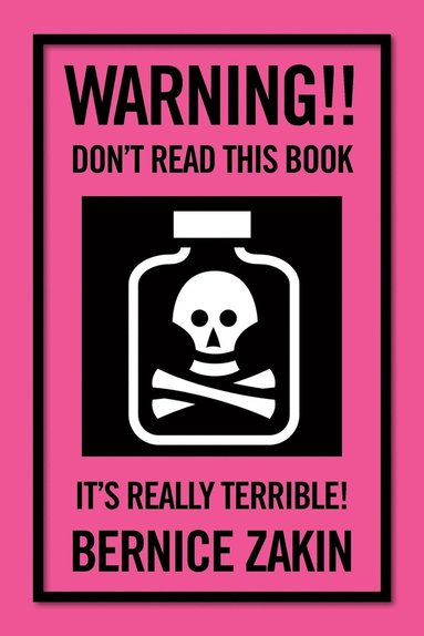 bokomslag Warning!! Don't Read This Book