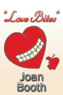 Joan Booth - "Love Bites", Häftad