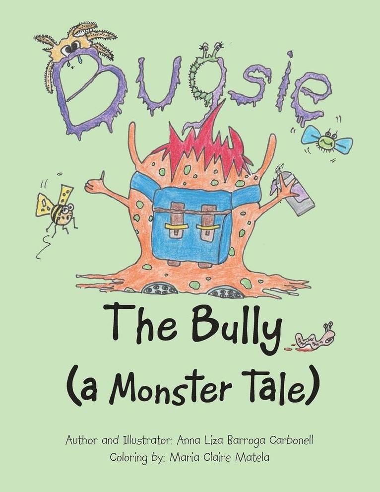 Bugsie the Bully 1