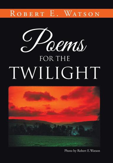 bokomslag Poems for the Twilight