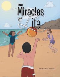 bokomslag Miracles of Life