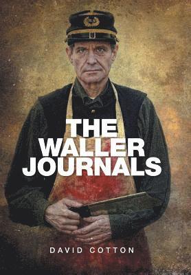 David Cotton - Waller Journals, Inbunden