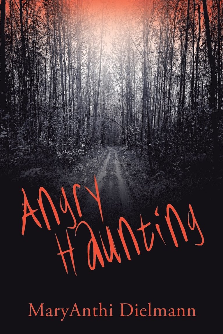 Maryanthi Dielmann, MaryAnthi Dielmann - Angry Haunting, Häftad
