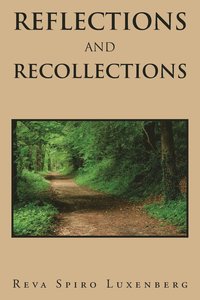 bokomslag Reflections and Recollections