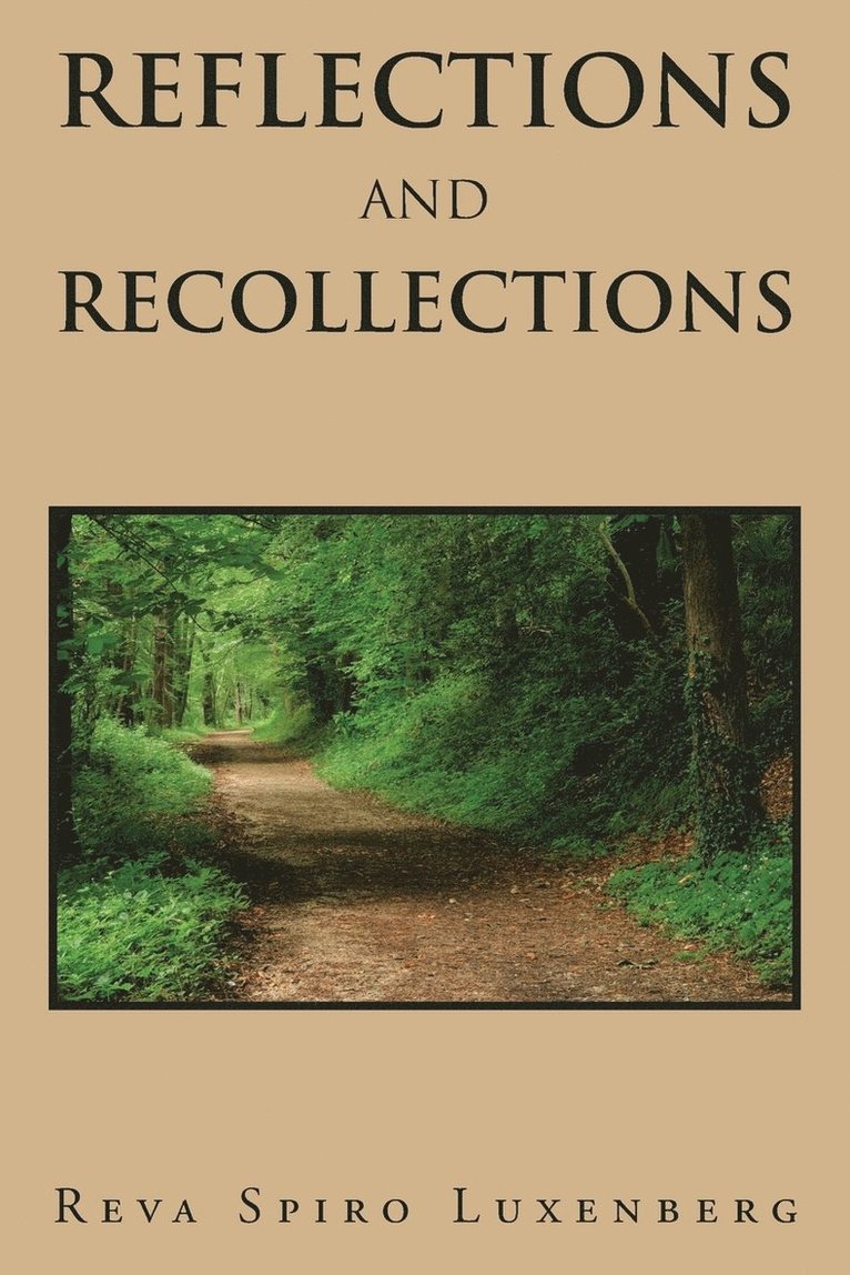 Reflections and Recollections 1