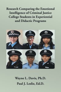bokomslag Research Comparing the Emotional Intelligence of Criminal Justice College Students in Experiential and Didactic Programs