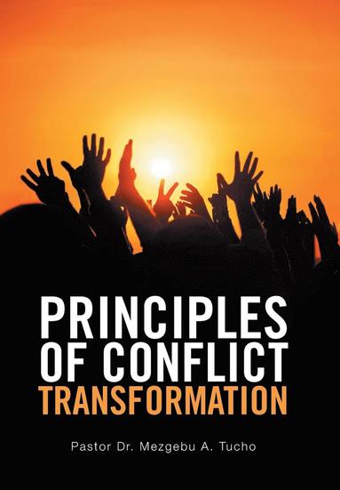 bokomslag Principles of Conflict Transformation