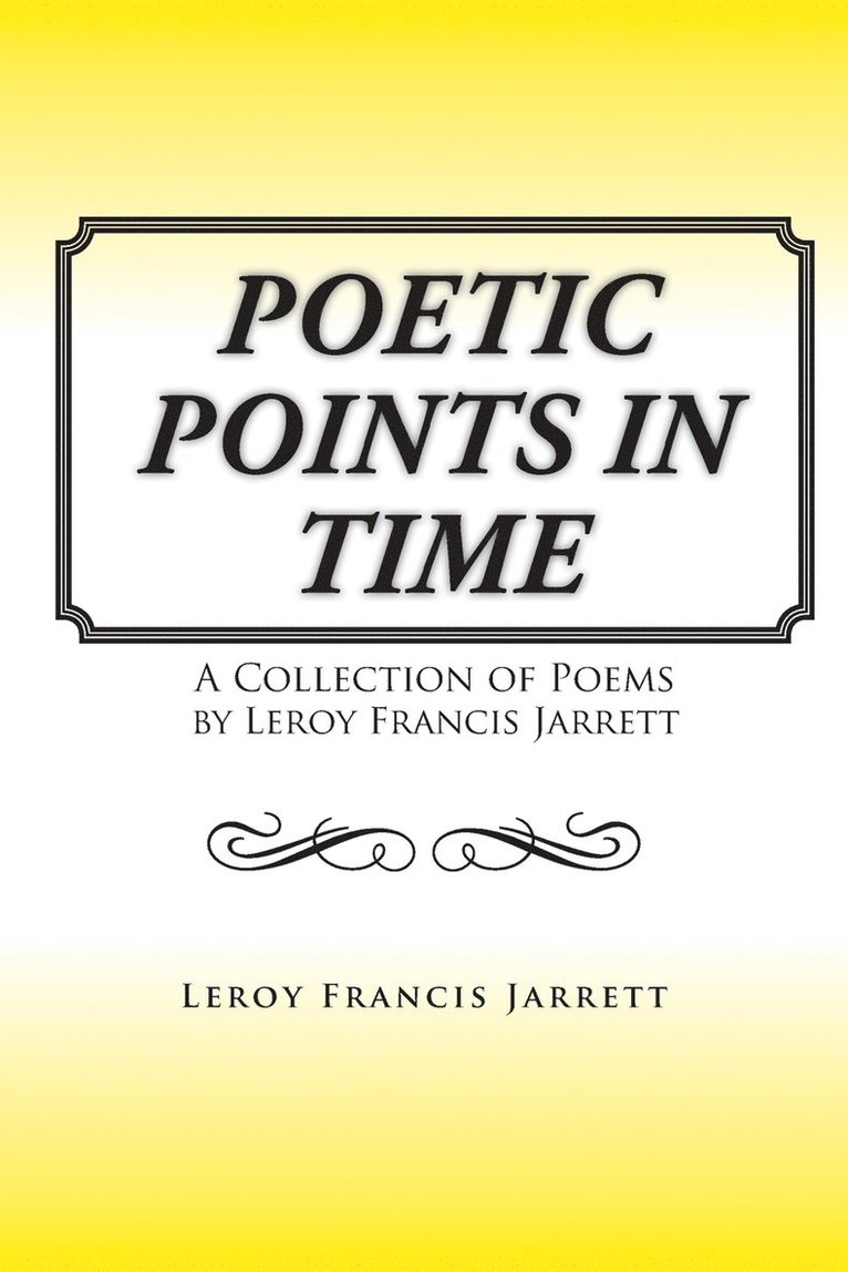 Poetic Points In Time 1