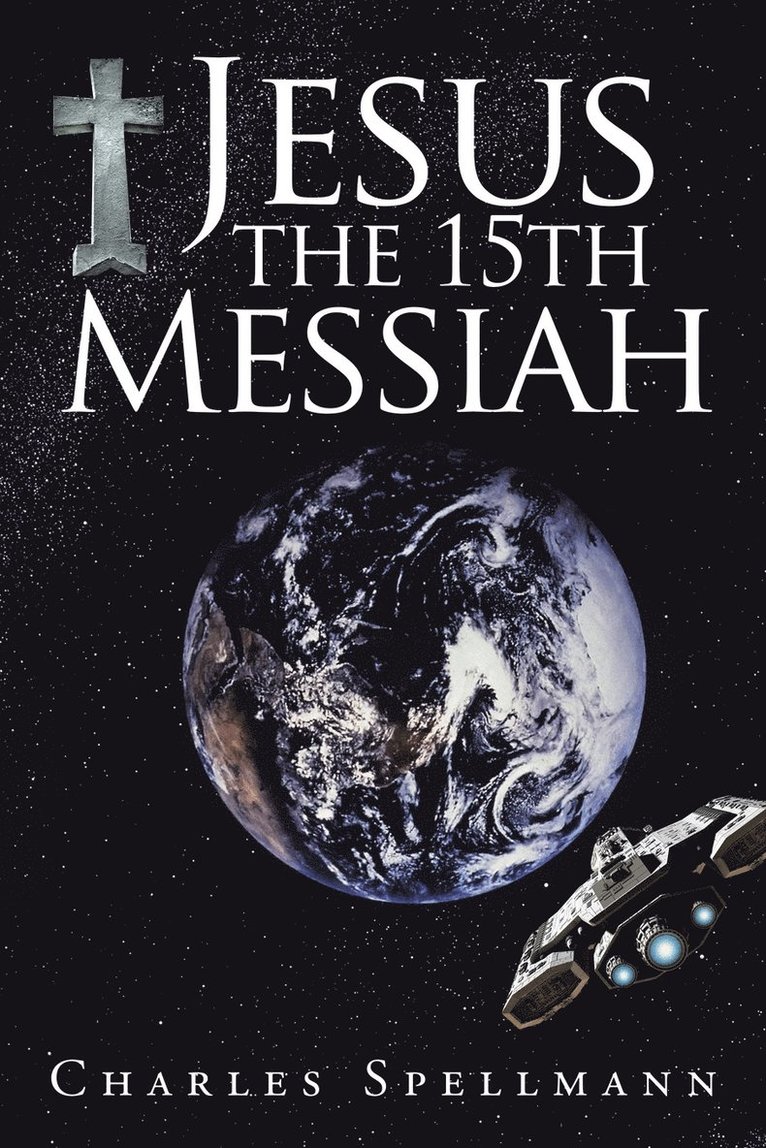 Jesus the 15th Messiah 1