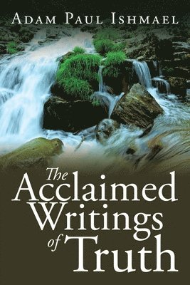 Acclaimed Writings of Truth
