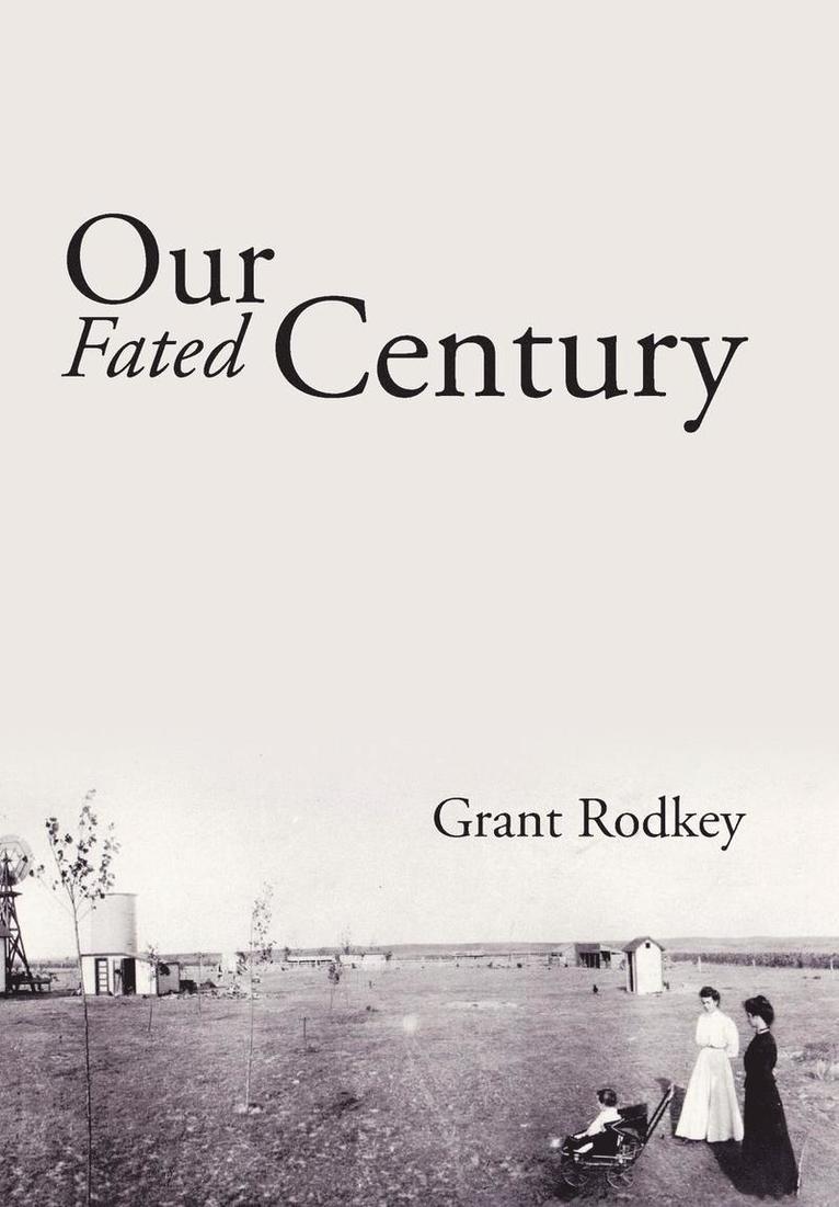 Our Fated Century 1