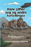 Hare gifter seg og andre fortellinger 1