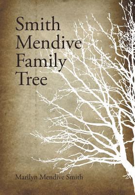 Smith Mendive Family Tree 1